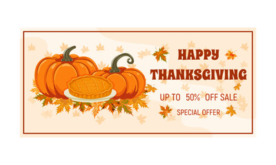 Thanksgiving sale background decorated with pumpkins and pie. Autumn holiday discount banner. Vector illustration for poster, banner, special offer.
