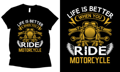 Life is better  when you ride  motorcycle speed lover t-shirt design. - obrazy, fototapety, plakaty