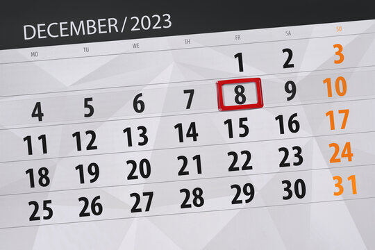 Calendar 2023, deadline, day, month, page, organizer, date, December, friday, number 8
