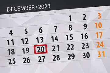 Obraz premium Calendar 2023, deadline, day, month, page, organizer, date, December, wednesday, number 20