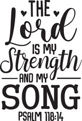 The Lord is My Strength and My Song