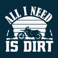 All I need is Dirt