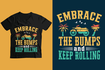 Embrace the bumps and keep rolling