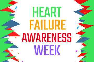 Heart Failure Awareness Week wallpaper with different color shapes design. Awareness week for heart failure, backdrop illustration