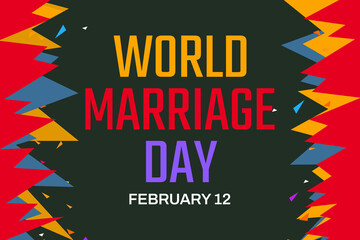 World Marriage Day with different color shapes design on the black background. February 12 is a Day of Marriage, wallpaper