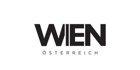 Vienna in the Austria emblem. The design features a geometric style, vector illustration with bold typography in a modern font. The graphic slogan lettering.