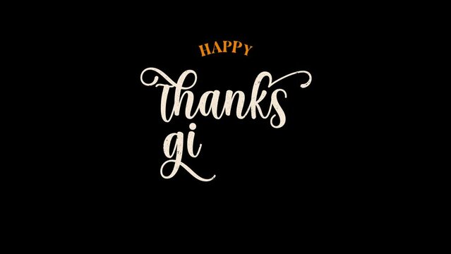 Thanksgiving Day Text Animation with decorative typography filled and leaves of different colors so that they form a circle,
suitable for greeting cards or computer and mobile wallpaper