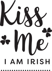 Digital png image of kiss me i'm irish text on transparent background
