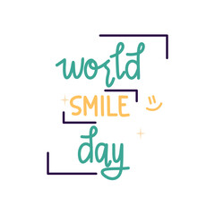 World Smile Day Hand Lettering 