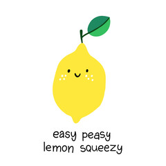 Funny cartoon character lemon with lettering Easy peasy lemon squeezy. Hand drawn vector isolated on white background. Great for poster, t shirts, postcards.
