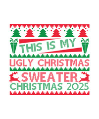 this is my ugly christmas sweater christmas 2025 svg
