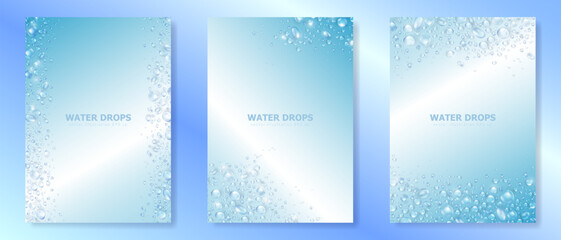Fototapeta na wymiar Set of realistic water drops or dew backgrounds with blank space for text. Template of soft blue vertical banners with condensation texture or rain droplets. Aqua fresh card with 3d water bubble frame