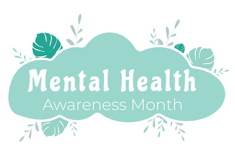 Mental Health Awareness Month. Vector illustration background.  Banner