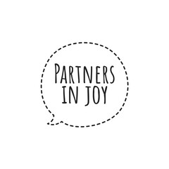 ''Partners in joy'' Lettering Sign