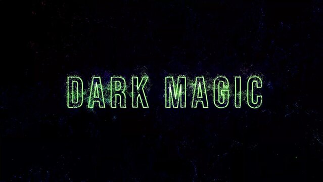 Dark Magic Source Text Title Intro