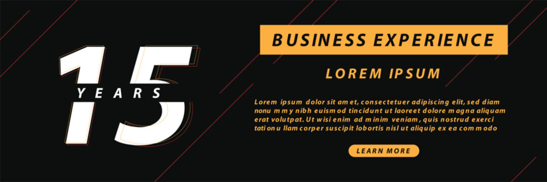 15 years in business or 15 years experience vector illustration. Best 15 years experience or anniversary banner. 15 years in business vector template. Perfect for banners about ability experience.