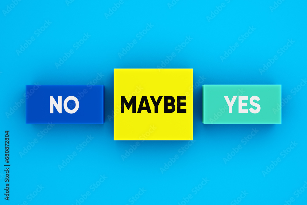 Poster decision making concept. indecision and uncertainty. the words yes, no and maybe on colorful blocks.