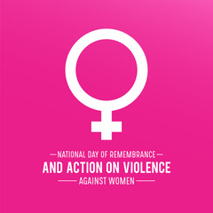 National Day Of Remembrance And Action On Violence Against Women. December 6. Holiday Concept For Banner, Poster, Card And Background Design. Vector Illustration.