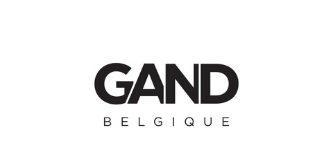 Gand in the Belgium emblem. The design features a geometric style, vector illustration with bold typography in a modern font. The graphic slogan lettering.