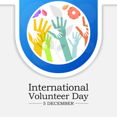 Volunteer day (IVD) is observed every year on December 5, to promote volunteering and recognize their contributions to the achievement of the Sustainable Development Goals. Vector art