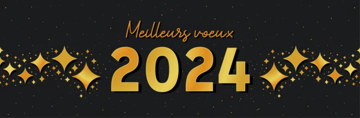 Foto op Plexiglas Meilleurs vœux 2024 - Bannière festive pour célébrer la nouvelle année - Vecteur éditable autour des fêtes de fin d'année - 2024 - Jour de l'an - Noir et doré - Couleurs festives et élégante, étoiles  © Manon