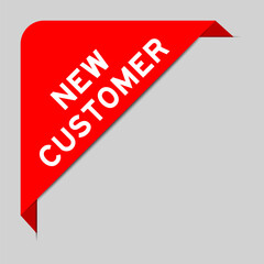Red color of corner label banner with word new customer on gray background