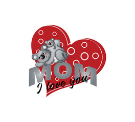 I love you mom vector design for print on clothes, banner, poster and other