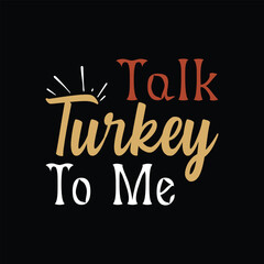 Talk Turkey To Me