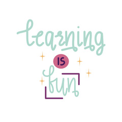 Learning Is Fun Hand Lettering