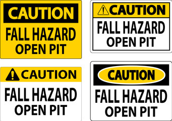 Caution Sign Fall Hazard - Open Pit