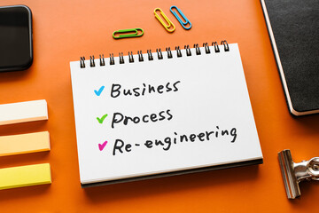 There is notebook with the word Business Process Re-engineering. It is as an eye-catching image.