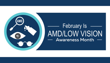 Vector illustration on the theme of AMD/Low vision awareness month observed each year during February.banner, Holiday, poster, card and background design.