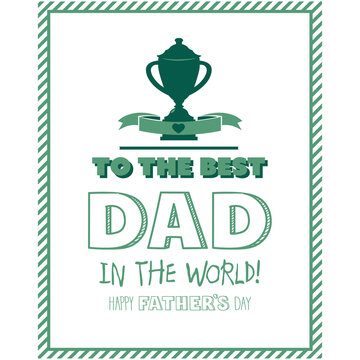 Digital png illustration of to the best dad in the world text on transparent background