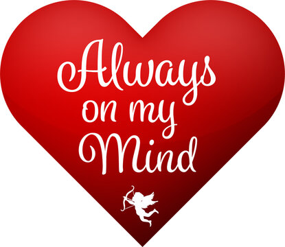 Digital png illustration of red heart with always on my mind text on transparent background