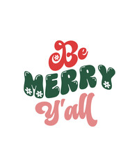 Fototapeta premium Retro Christmas SVG Bundle, Retro Christmas png, Groovy Christmas svg, Christmas Words svg, Christmas Shirt svg, mama claus svg, Cricut