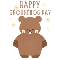 Happy Groundhog Day lettering text with flower border cute animal  Watercolor 2 February sublimation for t-shirt printable postcard print greetings card banner poster