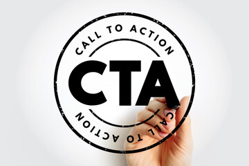 CTA Call To Action - marketing term for any design to prompt an immediate response or encourage an sale, acronym text stamp concept background - obrazy, fototapety, plakaty