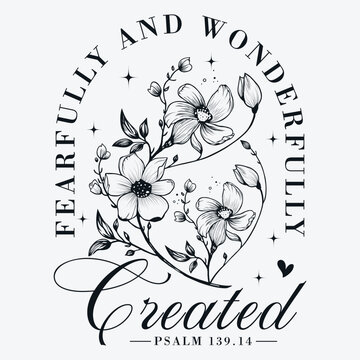 Fearfully and wonderfully Created PSALM 139.14 , Created svg Christian PNG Sublimation Bible Verse Tshirt design, Jesus Clipart, Minimalist graphic