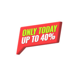 sale only today up to 40 percent tag 3d red color