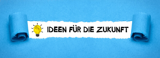 Ideen für die Zukunft	