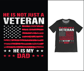 Fototapeta premium He is not just a veteran he is my dad, Dad Shirt, Fathers Day Gift, Military Dad Outfit, Fathers Day Shirt, Gift For Veterans Day, Veteran Dad Graphic Tees, American Flag Shirts 