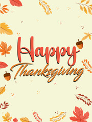 Happy Thanksgiving day Poster and Vacter and party time change and posterv design.