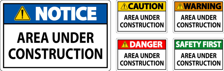 Obraz premium Caution Sign Area Under Construction