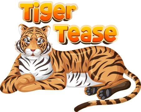 Cute Animals: Funny Pun with Teasing Tiger Cartoon