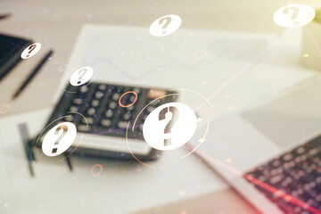 Abstract virtual question mark sketch on calculator and pc background, FAQ and research concept....
