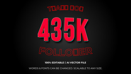 435k followers celebration horizontal vector banner. Social media achievement poster.  435 K followers thank you lettering. Editable text style Effect. celebration subscribers. Vector illustration