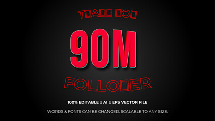 Thank you  90 miilion followers congratulation template banner. 90M celebration subscribers template for social media. Editable text style Effect. Vector illustration.