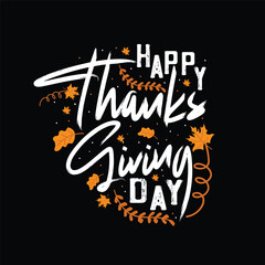 Happy Thanksgiving Day typography vector design for Tshirt, mug, background, greeting cards and poster