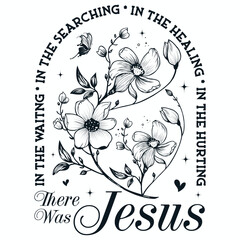 Jesus SVG PNG Wildflowers Svg Jesus quote Svg Bible Verse Svg, Christian design Svg Religious Easter Jesus Shirt designs Front and Back Svg