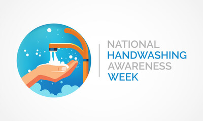 Handwashing Awareness Week is an annual event that takes place during the first full week of December. The purpose of this week is to educate people on the importance of proper hand hygiene. Vector